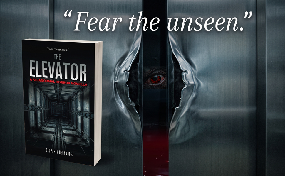 The Elevator - A Paranormal Horror Novella Creature Inside